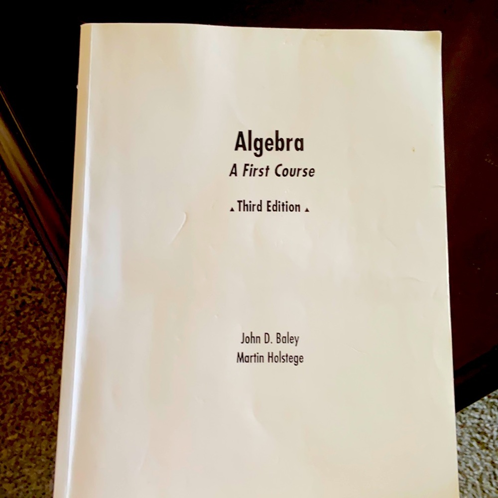 Algebra A first Course third edition